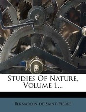 Studies Of Nature, Volume 1...