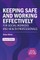 Keeping Safe and Working Effectively for Social Workers and Health Professionals