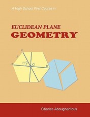 A High School First Course in Euclidean Plane Geometry