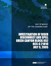 Investigation of Riser Disconnect and Spill Green Canyon Block 652 OCS-F 21810