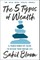 The 5 Types of Wealth