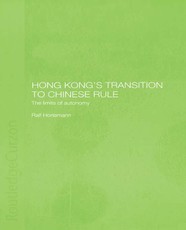 Hong Kong's Transition to Chinese Rule