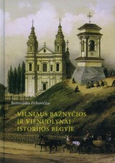 Vilniaus bažnyčios ir vienuolynai istorijos bėgyje