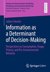 Information as a Determinant of Decision-Making