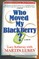 Who Moved My Blackberry?