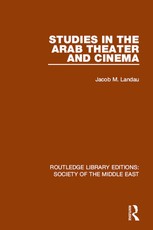 Landau, J: Studies in the Arab Theater and Cinema