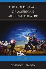 The Golden Age of American Musical Theatre