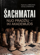 Šachmatai: nuo pradžių – iki akademijos