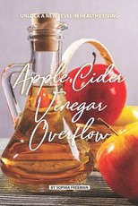 Apple Cider Vinegar Overflow