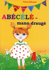Abėcėlė – mano draugė