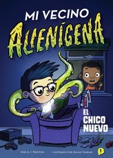 Mi Vecino AlienÃ­gena 1: El Chico Nuevo