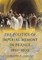 The Politics of Imperial Memory in France, 1850-1900