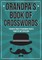 Grandpa's Book Of Crosswords