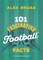 101 Fascinating Soccer Facts