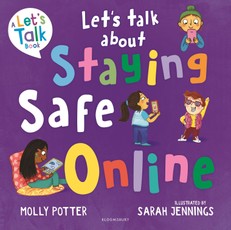 Let's Talk About Staying Safe Online