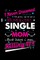 I Never Dreamed I'd Grow Up To Be A Super Cool Single Mom But Here I Am Killing It!