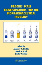 Process Scale Bioseparations for the Biopharmaceutical Industry