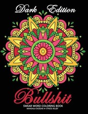 Bullshit Swear word Coloring Book
