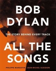 Bob Dylan: All the Songs