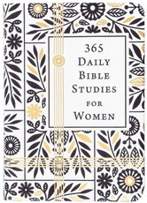 365 Daily Bible Studies for Women