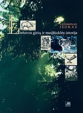 Lietuvos girių ir medžioklės istorija