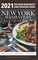 2021 New York / Manhattan Restaurants - The Food Enthusiast's Long Weekend Guide