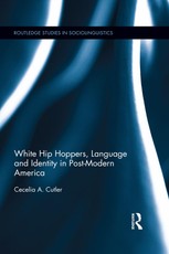 Cutler, C: White Hip Hoppers, Language and Identity in Post-