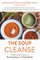 The Soup Cleanse