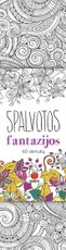 SPALVOTOS FANTAZIJOS: net 60 unikalių skirtukų! Išlaisvinkite kūrybiškumą ir nukeliaukite į spalvotą fantazijos šalį!