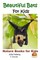 Beautiful Bats For Kids