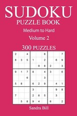 300 Medium to Hard Sudoku Puzzle Book
