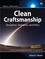 Clean Craftsmanship: Disciplines, Standards, and Ethics