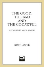 The Good, the Bad and the Godawful