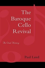 The Baroque Cello Revival