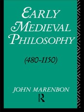 Early Medieval Philosophy 480-1150