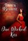 One Wicked Kiss
