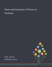 Status and Dynamics of Forests in Germany