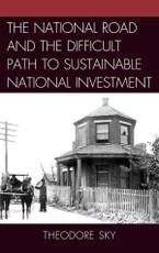 The National Road and the Difficult Path to Sustainable National Investment