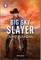 Big Sky Slayer