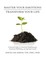 Master Your Emotions Transform Your Life: A Practical Guide to Conscious Transformation, Emotional Well-Being, and Spiritual Growth