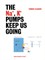 The Na+, K+ Pumps Keep Us Going