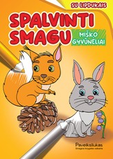 Spalvinti smagu. Miško gyvūnėliai