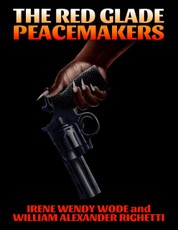 The Red Glade Peacemakers