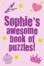 Sophie's Awesome Book Of Puzzles!