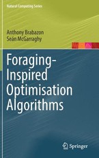Foraging-Inspired Optimisation Algorithms