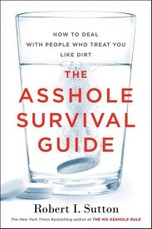 The Asshole Survival Guide