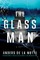 The Glass Man