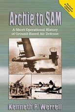 Archie to SAM - A Short Operational History of Ground-Based Air Defense