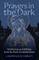 Prayers in the Dark