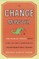 The Change Monster